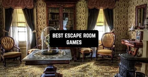 Escape Games and Escape Room games .